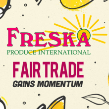 Freska Produce Fair Trade USA Gains Momentum