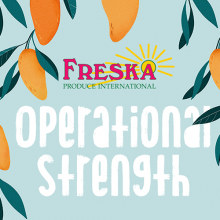 Freska Produce International's Gary Clevenger Discusses Strong Tropical Program Headed into 2026